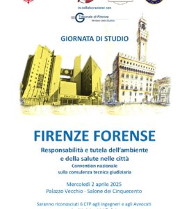 <h3>“FIRENZE FORENSE. RESPONSABILITÀ E TUTELA DELL’AMBIENTE EDELLA SALUTE NELLE CITTÀ”</h3>